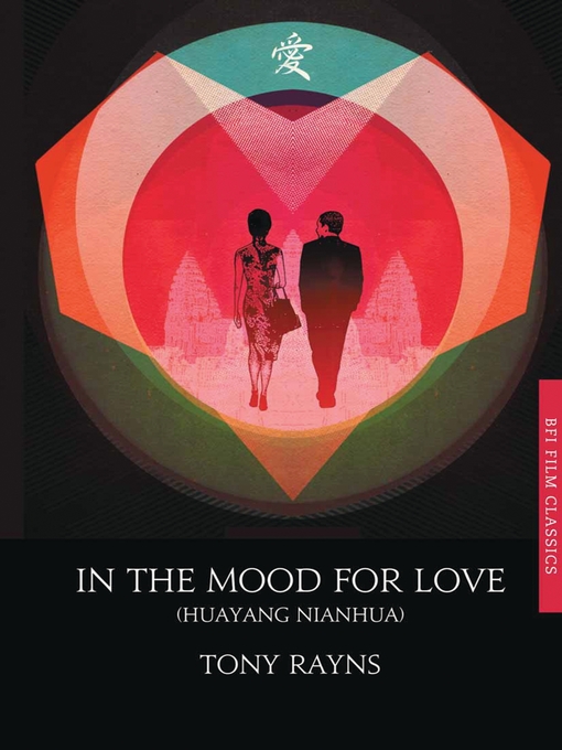 Title details for In the Mood for Love by Tony Rayns - Wait list